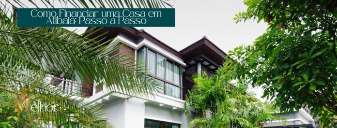Como Financiar Uma Casa Em Atibaia: Passo A Passo